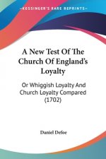 A NEW TEST OF THE CHURCH OF ENGLAND'S LO