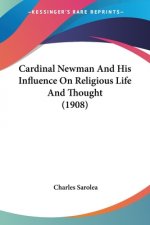 CARDINAL NEWMAN AND HIS INFLUENCE ON REL