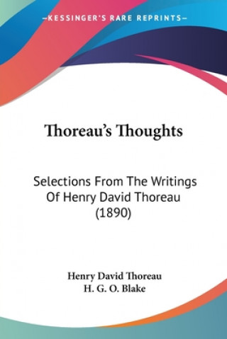 THOREAU'S THOUGHTS: SELECTIONS FROM THE