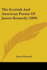 THE SCOTTISH AND AMERICAN POEMS OF JAMES