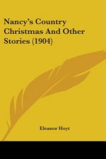 NANCY'S COUNTRY CHRISTMAS AND OTHER STOR