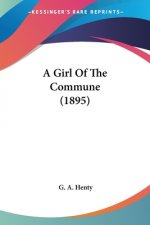 A GIRL OF THE COMMUNE  1895