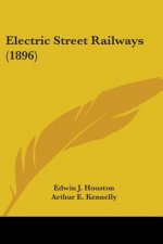 ELECTRIC STREET RAILWAYS  1896