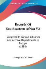 RECORDS OF SOUTHEASTERN AFRICA V2: COLLE