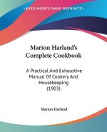 MARION HARLAND'S COMPLETE COOKBOOK: A PR