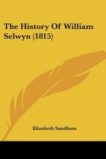 The History Of William Selwyn (1815)