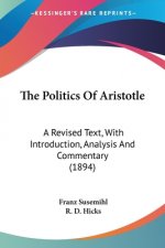 THE POLITICS OF ARISTOTLE: A REVISED TEX