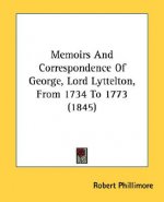Memoirs And Correspondence Of George, Lord Lyttelton, From 1734 To 1773 (1845)