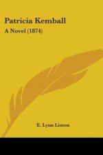 Patricia Kemball: A Novel (1874)