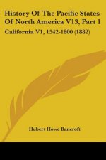HISTORY OF THE PACIFIC STATES OF NORTH A