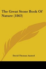 The Great Stone Book Of Nature (1863)