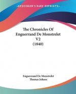 The Chronicles Of Enguerrand De Monstrelet V2 (1840)