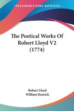 Poetical Works Of Robert Lloyd V2 (1774)