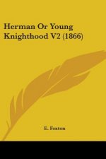 Herman Or Young Knighthood V2 (1866)
