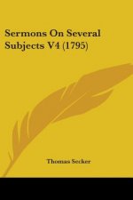 Sermons On Several Subjects V4 (1795)