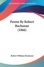 Poems By Robert Buchanan (1866)