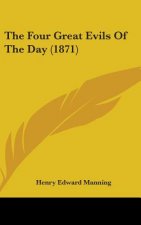 The Four Great Evils Of The Day (1871)