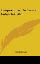 Disquisitions On Several Subjects (1782)