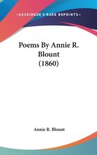 Poems By Annie R. Blount (1860)