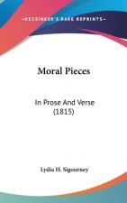 Moral Pieces: In Prose And Verse (1815)