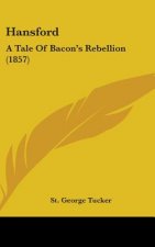 Hansford: A Tale Of Bacon's Rebellion (1857)