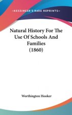Natural History For The Use Of Schools And Families (1860)