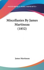 Miscellanies By James Martineau (1852)
