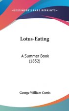 Lotus-Eating: A Summer Book (1852)