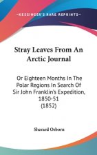 Stray Leaves From An Arctic Journal