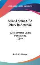 Second Series Of A Diary In America