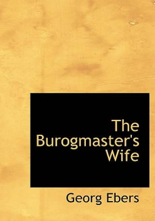 Burogmaster's Wife