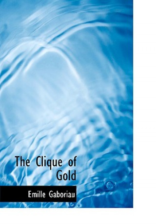 Clique of Gold