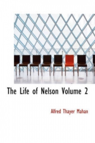 Life of Nelson Volume 2