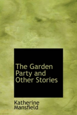 Garden Party and Other Stories