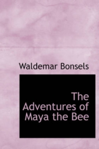 Adventures of Maya the Bee