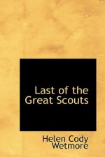 Last of the Great Scouts