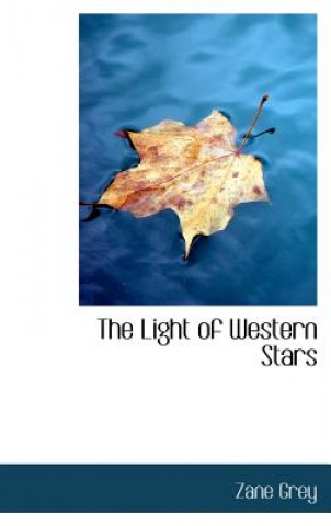 Light of the Western Stars