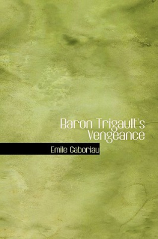 Baron Trigault's Vengeance