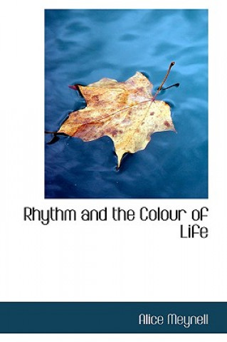 Rhythm and the Colour of Life