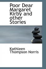 Poor Dear Margaret Kirby and Other Stories