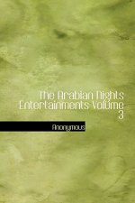Arabian Nights Entertainments Volume 3