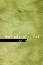 Shadow of the East