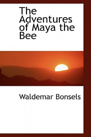 Adventures of Maya the Bee