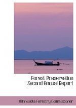 Forest Preservation Second Annual Report