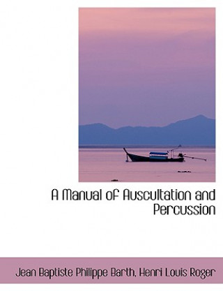 Manual of Auscultation and Percussion