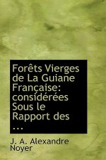 Foraots Vierges de La Guiane Franasaise