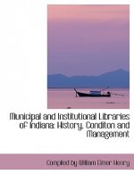 Municipal and Institutional Libraries of Indiana