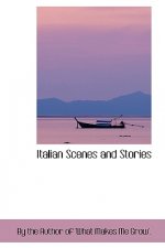Italian Scenes and Stories