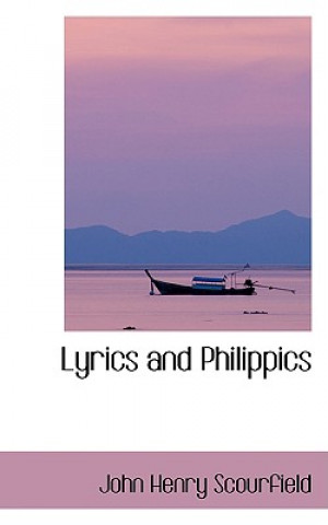 Lyrics and Philippics