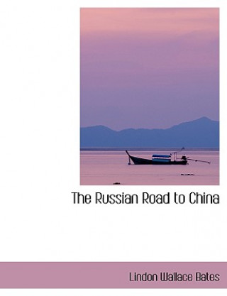 Russian Road to China